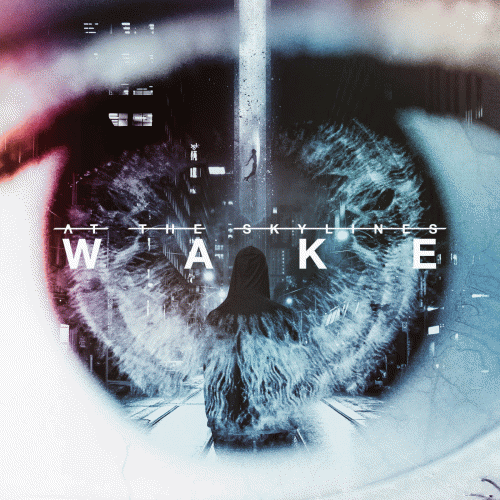 At The Skylines : Wake